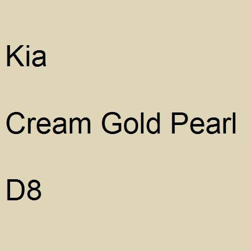 Kia, Cream Gold Pearl, D8.